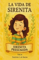 SIRENITA PRESUMIDA (LA VIDA DE SIRENITA) (Spanish Edition) B0FMYS64HN Book Cover