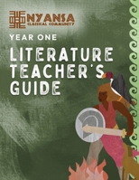 Nyansa Classical Community Year One Literature Teacher's Guide 1967443009 Book Cover