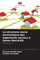 La structure socio-économique des logements sociaux à Santa Maria/RS (French Edition) 6208155886 Book Cover