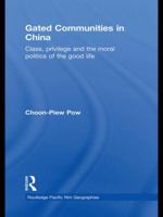 Gated Communities in China 0415533511 Book Cover