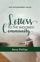 Letters to the Widowed Community 1543978754 Book Cover