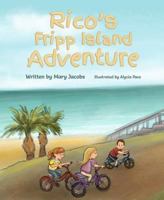 Rico's Fripp Island Adventure 1684012724 Book Cover