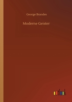 Moderne Geister: Literarische Bildnisse Aus Dem Neunzehnten Jahrhundert 9356573921 Book Cover