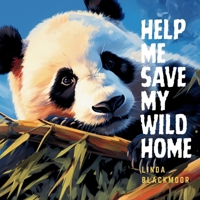 Help Me Save My Wild Home B0CVTML3KC Book Cover