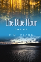The Blue Hour 0615169007 Book Cover