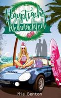 Hauptsache Weihnachten: Ein Liebesabenteuer auf Hawaii 3752885335 Book Cover