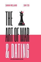 The Art of War & Dating 1969137215 Book Cover