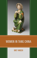 Women in Tang China 1538159031 Book Cover