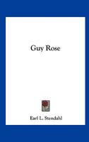 Guy Rose 0548491453 Book Cover