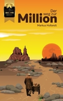 Der Weg zur Million: Ein Selbstversuch mit 500.000 verkauften Exemplaren (German Edition) 3848232596 Book Cover