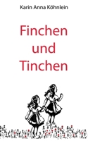 Finchen und Tinchen 3750431167 Book Cover