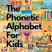The Phonetic Alphabet For Kids 0648639126 Book Cover