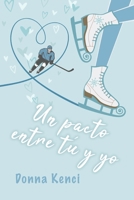 Un pacto entre tú y yo B08VR7WP8F Book Cover