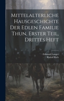 Mittelalterliche Hausgeschichte der edlen Familie Thun, Erster Teil, Drittes Heft 1022636189 Book Cover