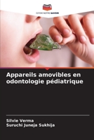 Appareils amovibles en odontologie pédiatrique 6205818353 Book Cover