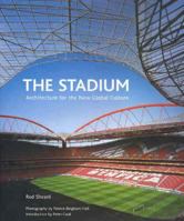 Stadium: Architecture For The New Global Culture 0794603351 Book Cover