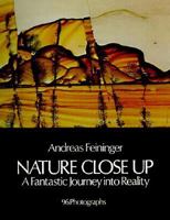 Nature Close Up: A Fantastic Journey Into Reality 0486241025 Book Cover