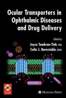 Ocular Transporters in Ophthalmic Diseases and Drug Delivery 1588299589 Book Cover