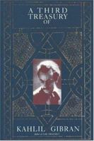 A third treasury of Kahlil Gibran B000T8CRIG Book Cover