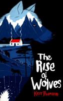 The Rise of Wolves 1911077694 Book Cover
