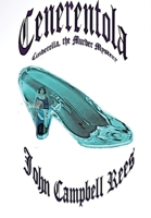 Cenerentola: Cinderella, the Murder Mystery 0957644434 Book Cover