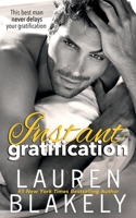 Instant Gratification 1732575576 Book Cover