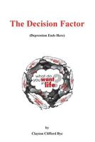 The Decision Factor 192791518X Book Cover
