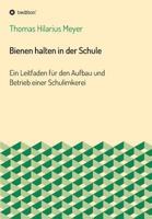 Bienen Halten in Der Schule 3849577937 Book Cover