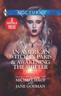 An American Witch in Paris & Awakening the Shifter 1335249982 Book Cover