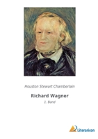 Richard Wagner: 1. Band 3965065440 Book Cover
