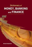 Dictionary of Money, Banking and Finance 8177083864 Book Cover