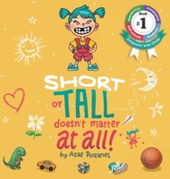 Short or tall doesn't matter at all: A story about being different and what's important in life (Mindful Mia #1) 9659264704 Book Cover