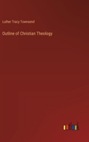 Outline of Christian Theology 3368656864 Book Cover