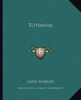 Totemism 1425455808 Book Cover