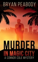 Murder in Magic City 1648261957 Book Cover