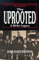 The Uprooted: A Hitler Legacy 0738205796 Book Cover