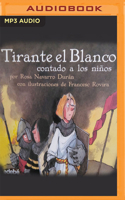 Tirante El Blanco Contado A Los Niños (Narración en Castellano): Classicos contados a los niños 1713560097 Book Cover
