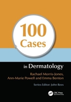 100 Cases in Dermatology 1444117939 Book Cover
