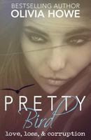 Pretty Bird 153310929X Book Cover