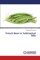 French Bean in Subtropical Hills 3659548847 Book Cover