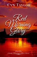 Red Morning Glory (Smoky Mountain Mist Book 2) 1945094095 Book Cover