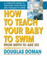 How to Teach Your Baby to Swim: From Birth to Age Six