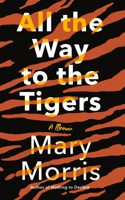 All the Way to the Tigers 0593081021 Book Cover