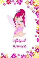 Abigail: Personalized Name Notebook for Girls 6x9 Custemized Journal With 100 Lined Pages Perfect gift for your Daughter or Wife School or Christmas, Valentine or Birthday Cute Pink Diary 1676631046 Book Cover