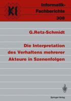 Die Interpretation Des Verhaltens Mehrerer Akteure in Szenenfolgen 354055307X Book Cover
