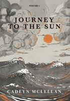 Journey to the Sun 1764015908 Book Cover