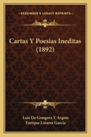 Cartas Y Poesias Ineditas (1892) 1148769749 Book Cover