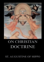 On Christian Doctrine: Biographically Annotated Edition 3988687014 Book Cover