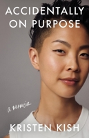 Accidentally on Purpose 0316580910 Book Cover