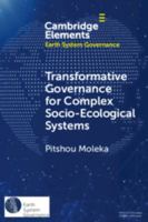 Transformative Governance for Complex Socio-Ecological Systems: Innovation, AI, and Indigenous Knowledge in Africa (Elements in Earth System Governance) 104775925X Book Cover
